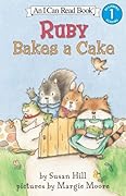 Ruby Bakes a Cake