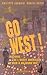 Go West ! by Daniel Royot