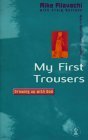 My First Trousers: Growing Up with God (Soul Survivor) My First Trousers: Growing Up with God (Soul Survivor)