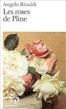 Les Roses de Pline