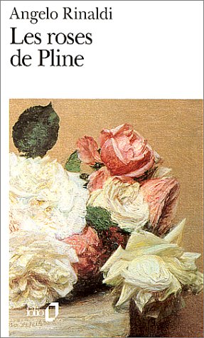 Les Roses de Pline (Paperback)