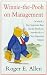 Winnie-the-Pooh on Management by Roger E. Allen Winnie-the-Pooh on Management by Roger E. Allen