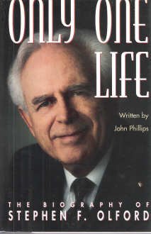 Only One Life: The Biography of Stephen F. Olford (Hardcover)