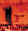 Michal Rovner: The Space Between Michal Rovner: The Space Between