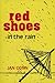 Red Shoes in the Rain