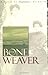 The Bone Weaver: A Novel