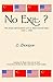 No Exit: The Origin and Evo...
