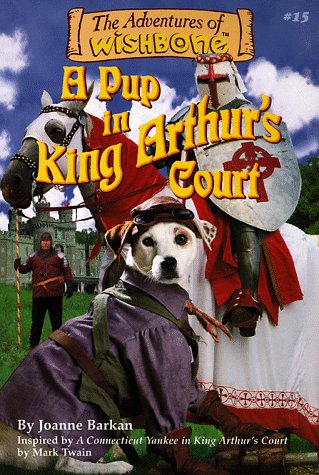 A Pup in King Arthur's Court (Paperback)