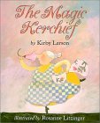 The Magic Kerchief (Hardcover)
