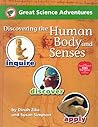 Great Science Adventures Discovering the Human Body And Senses