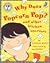 Why Does Popcorn Pop?: and ...