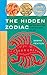 The Hidden Zodiac: Why You Differ From Others with Your Sun Sign