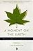 A Moment on the Earth: The ...
