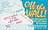 Off the Wall: The Best Graffiti Off the Walls of America