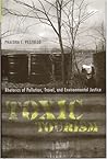 Toxic Tourism: Rhetorics of Pollution, Travel, and Environmental Justice (Rhetoric Culture & Social Critique)