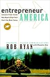Entrepreneur America: Lessons from Inside Rob Ryan's High-Tech Start-Up Boot Camp
