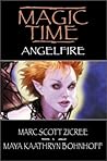 Angelfire (Magic Time #2) Angelfire (Magic Time #2)