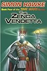 The Zenda Vendetta (Time Wars, #4)