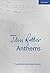 John Rutter Anthems by John Rutter