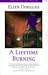 A Lifetime Burning