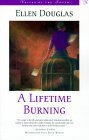 A Lifetime Burning
