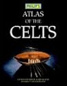 Philip's atlas of the Celts