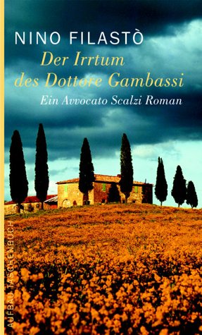 Der Irrtum des Dottore Gambassi. Ein Avvocato Scalzi Roman. (Paperback)