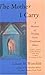 The Mother I Carry: A Memoir of Healing from Emotional Abuse