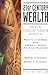 21st Century Wealth: Essential Financial Planning Principles : Practical Answers from Americas Expert Financial Advisors