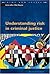 Understanding risk in criminal justice by Hazel Kemshall