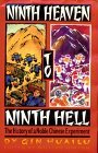 Ninth Heaven to Ninth Hell: The History of a Noble Chinese Experiment Ninth Heaven to Ninth Hell: The History of a Noble Chinese Experiment