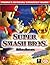 Super Smash Bros. Melee - Prima's Official Strategy Guide