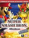 Super Smash Bros. Melee - Prima's Official Strategy Guide Super Smash Bros. Melee - Prima's Official Strategy Guide