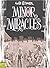 Minor Miracles