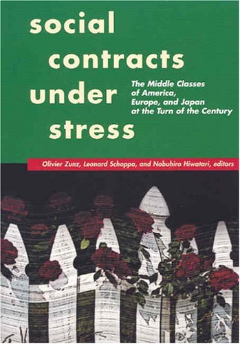 Social Contracts Under Stress: The Middle Classes of America, Europe, and Japan at the Turn of the Century (Paperback)