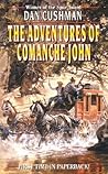 The Adventures of Comanche John