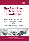 The Evolution of Scientific Knowledge (New Horizons in Institutional and Evolutionary Economics series)