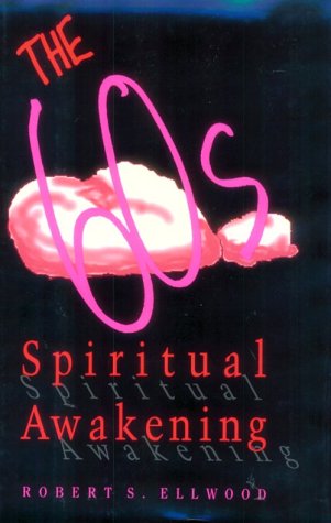 The Sixties Spiritual Awakening (Hardcover)