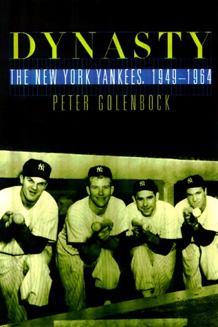 Dynasty: The New York Yankees 1949-1964 (Paperback)