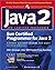 Sun Certified Programmer for Java 2 Study Guide (Exam 310-025)