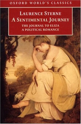 A Sentimental Journey: With The Journal to Eliza and A Political Romance (Paperback)
