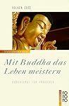 Mit Buddha das Le...