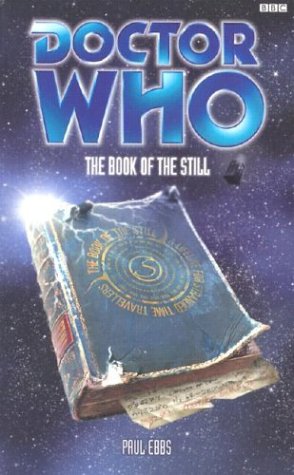 Doctor Who: The Book of the Still (Paperback)
