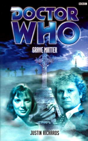 Doctor Who: Grave Matter (Mass Market Paperback)
