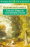 Cousin Phillis and Other Tales by Elizabeth Gaskell