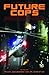 The Mammoth Book of Future Cops