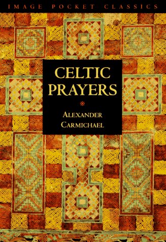 Celtic Prayers (Paperback)