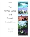 The United States and Canada: The Land and the People The United States and Canada: The Land and the People