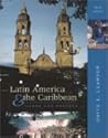 Latin America and The Caribbean: Lands and Peoples