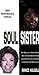 Soul Sister: The Story of a...